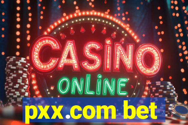 pxx.com bet